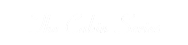 The cabin series